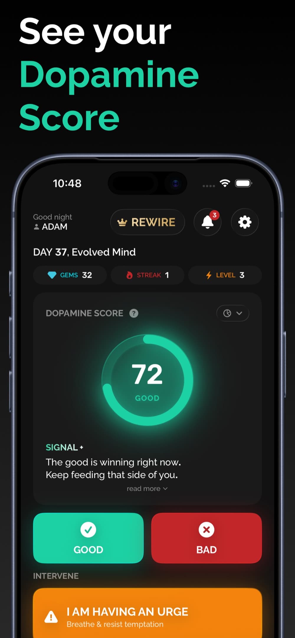 Rewire home screen showing the Dopamine Score at 72 with a SIGNAL insight